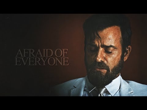 (The Leftovers) Kevin Garvey || Afraid of Everyone