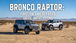 2022 Ford Bronco Raptor First Drive: On and Off-road Impressions | Bronco Nation