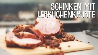 Gekochter Schinken Mit Lebkuchen Kruste Rezept Eureweihnachtskuche Youtube