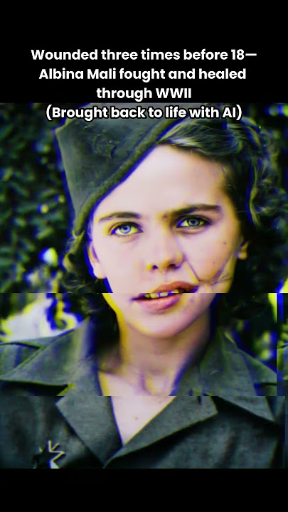 Colorized Historic WW2 Footage: Albina Mali Fought and Survived WWII Wounds #ww2 #resistance #war