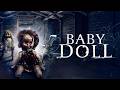 Baby Doll (2021) [Horror] [Suspense] | Some Secrets Should Stay Buried | full movie