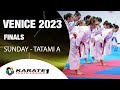 Karate1 VENICE | FINALS - SUNDAY - TATAMI A | WORLD KARATE FEDERATION