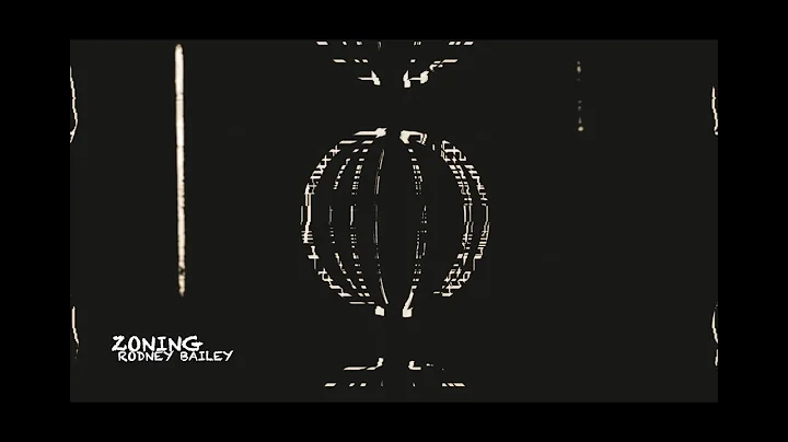 Rodney Bailey - ZONING