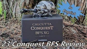 23 Shimano Conquest BFS Review: Comparing 17 and 23 Versions / How-To Choose Features (BFS Fishing)