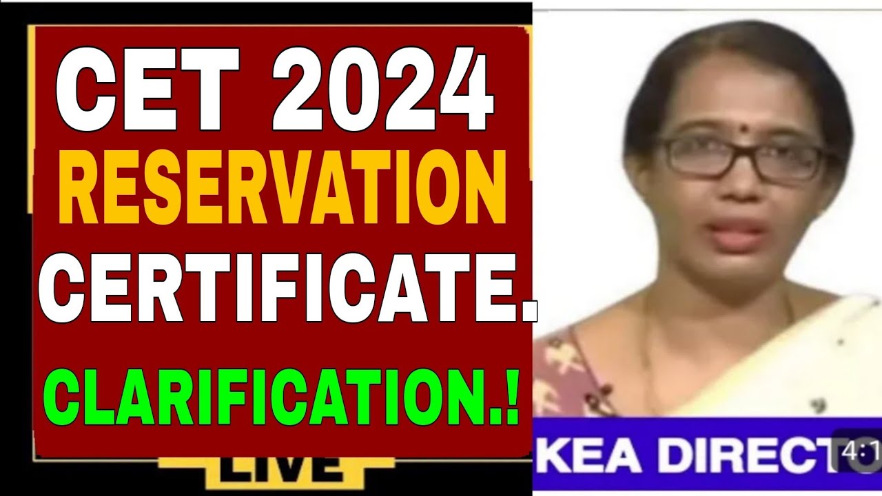 KCET APPLICATION 2024 RESERVATION CERTIFICATE KEA CLARIFICATION KEA KCET APPLICATION 2024 RESERVATION CERTIFICATE KEA CLARIFICATION KEA