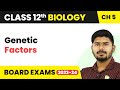 Genetic Factors - Principles of Inheritance and Variation | Class 12 Biology