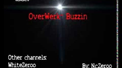 Overwerk- Buzzin[AE]