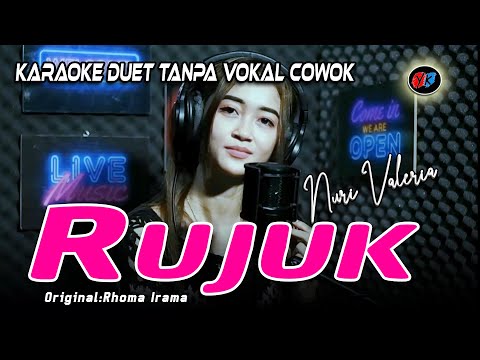 Rujuk Karaoke Duet Tanpa Vokal Cowok || Nuri Valeria (Rhoma Irama Ft Elvie Sukaesih)