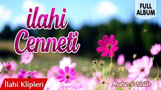 İlahi Cenneti - En Güzel İlahilerin Mekanı