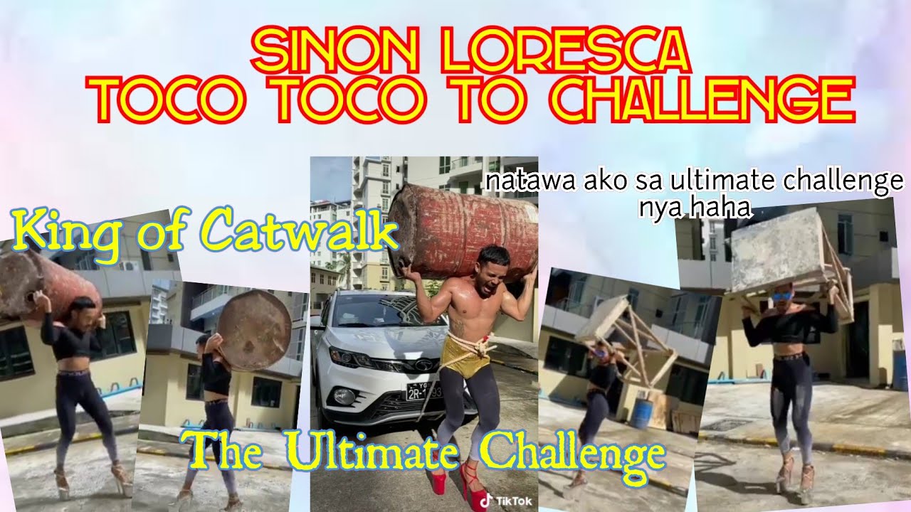 SINON LORESCA TOCO TOCO TO CHALLENGE/TIKTOK COMPILATION/KING OF CATWALK|melodyaranas