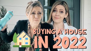 Buying A House in 2022