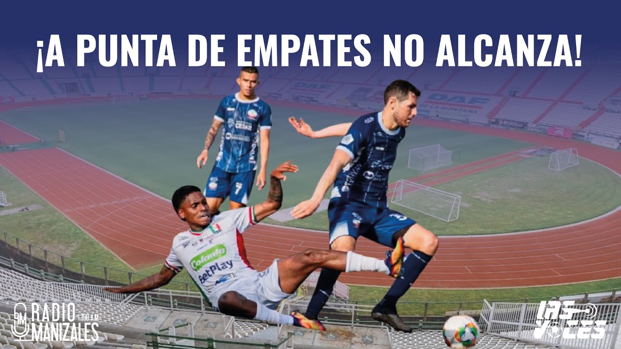 ¡ONCE CALDAS VOLVIÓ A EMPATAR Y ESTA FUERA DE LOS OCHO! - YouTube