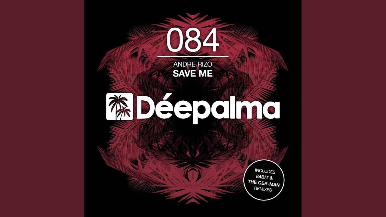 Save Me (Original Mix)