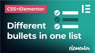 Create different bullet points in the same bullet list in Elementor and CSS | ELEMENTOR TUTORIAL