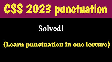 Punctuation of CSS 2023 Solved