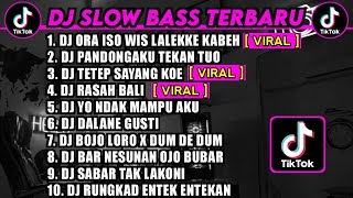 DJ SLOW BASS 2023 - DJ ORA ISO WIS LALEKKE KABEH X DADI SIJI 🎵 JAWA FUL ALBUM