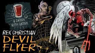 A Drink With Brink Episode 167 | Rex Christian | Devil Flyer: A Devil's Weapon