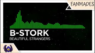 [Euphoric Hardstyle] - B-Stork - Beautiful Strangers [Monstercat Fanmade]