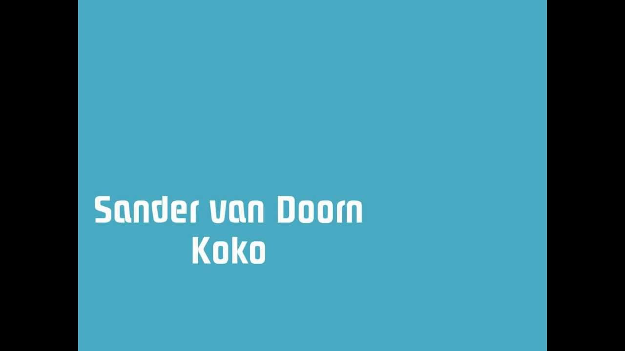 Sander van Doorn - Koko (radio mix)