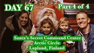 Inside of Santa's Secret Command Center in Joulukka Forest Lapland