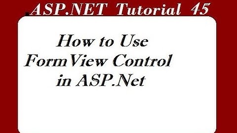 How to Use FormView Control in ASP.Net