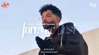 Forever Desi (ft. Tegi Pannu & Premlata) | Sukhi Dosanjh