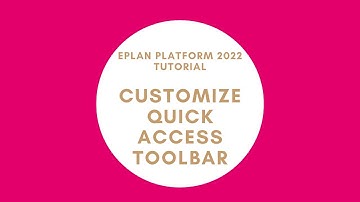 Customize quick access toolbar | EPLAN New Platform