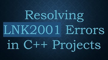 Resolving LNK2001 Errors in C+ +  Projects