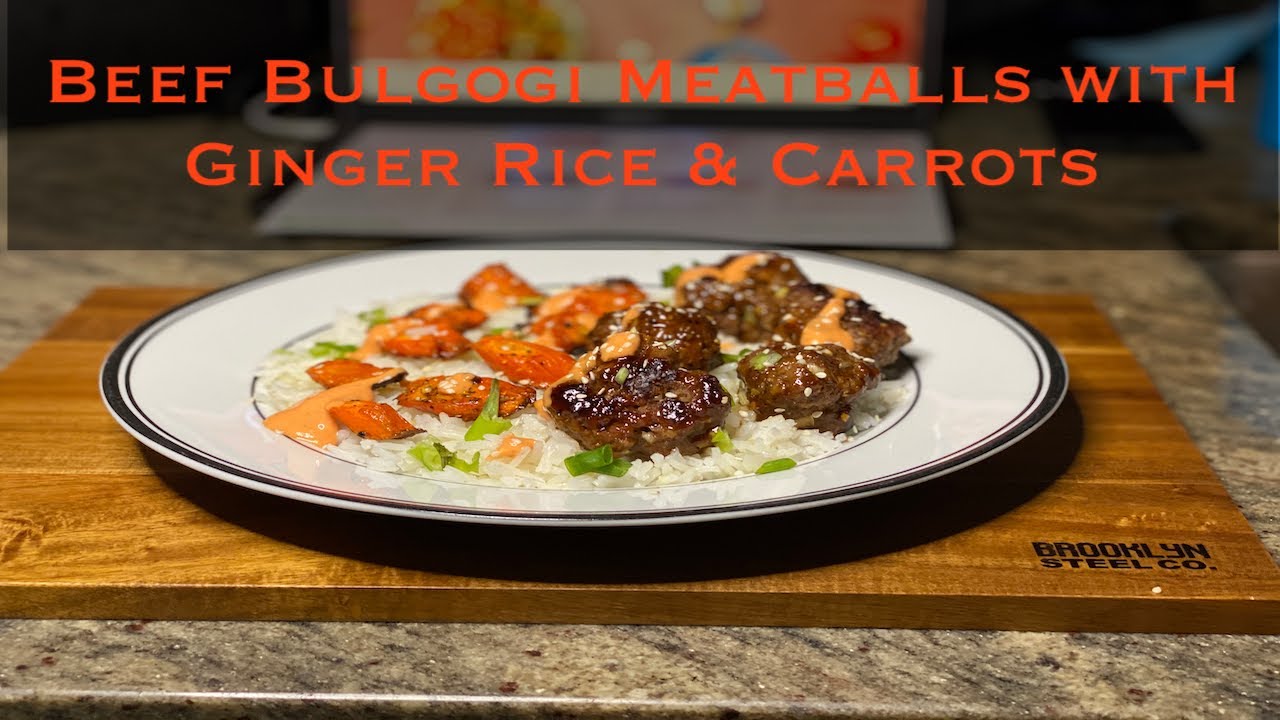 Beef Bulgogi Meatballs with Roasted Carrots and Ginger Rice | Meal Prep & Recipe