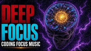 💻 DEEP FOCUS - Deep Space Music for Coding & Programming