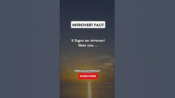 5 Signs An Introvert Likes you #shorts #psychologyfacts #subscribe
