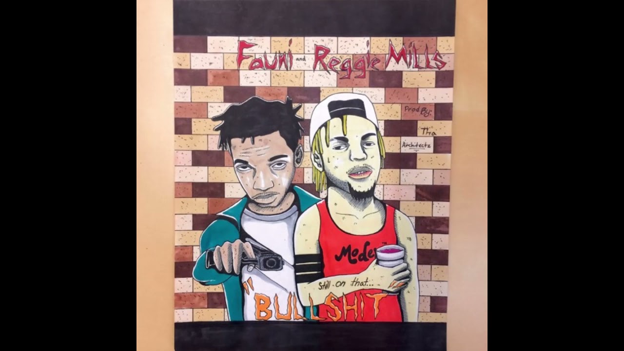 ThouxanBandFauni x Reggie Mills   Bullshit Prod by Tha Architectz