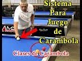 sistema para juego de Carambola