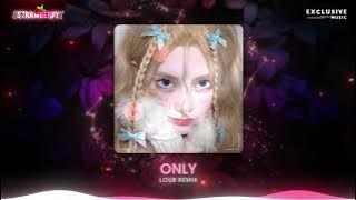 Only - Lee Hi「LouB Remix」/ Hot TikTok 2023 - Exclusive Music