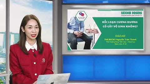 4 dấu hiệu nhận biết rối loạn cương dương | SKĐS