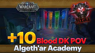 Algeth'ar Academy +10 With pug Blood DK POV | Jizaz