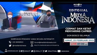 Bedah Editorial MI: Cermat dan Ketat Menyaring Capres