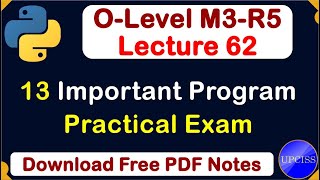 O-Level M3 R5 | Python Important program for o level practical exam | Lecture 62