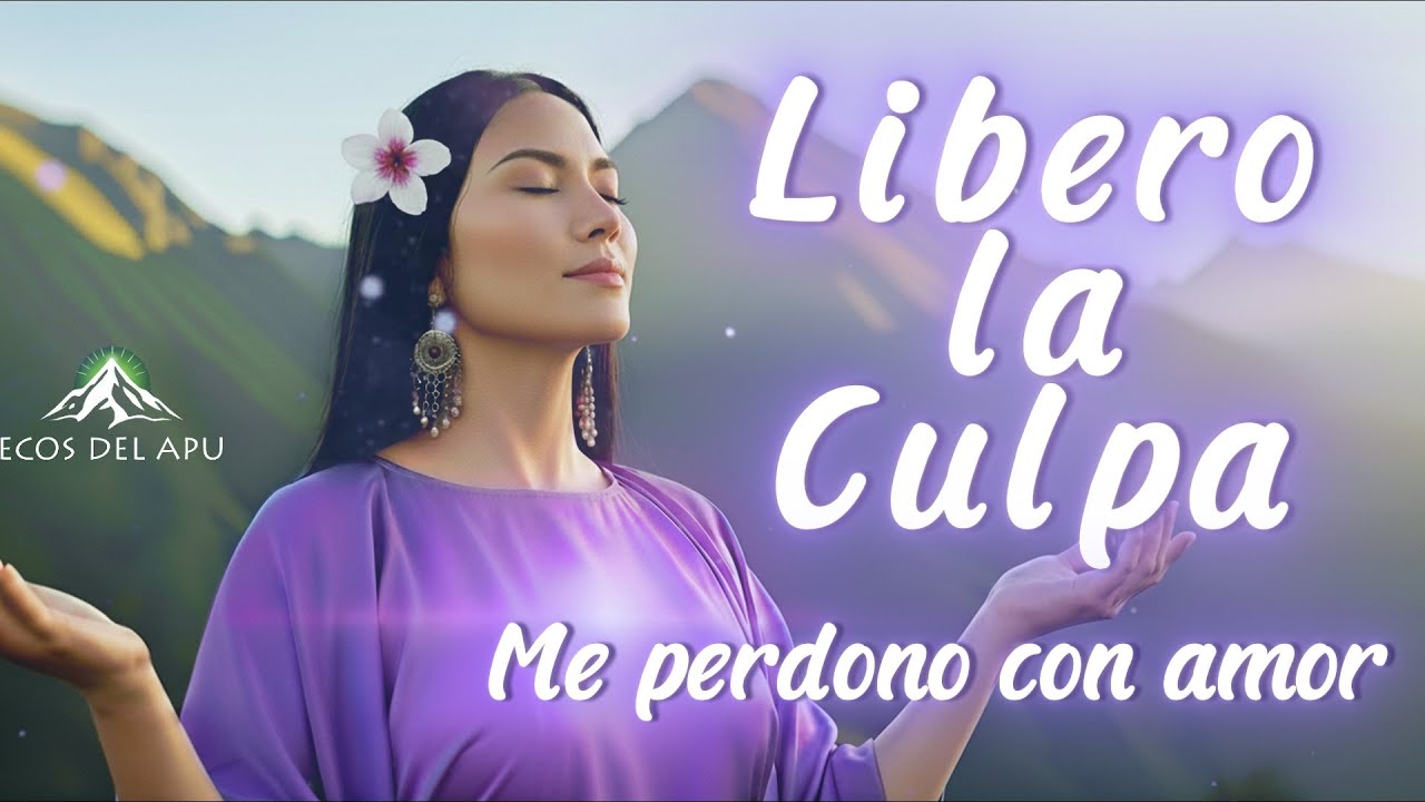 Canto Terapia para SOLTAR LA CULPA 💫 - Me libero de la Culpa
