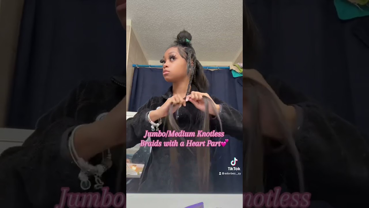 Jumbo/Medium Knotless Braids with a Heart Part💕