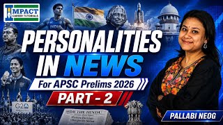 Current Affairs Revision Series | Personalities in News | Part-2