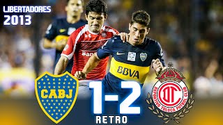 ¡HISTÓRICA VICTORIA!  Boca Juniors 12 Toluca  Copa Libertadores 2013