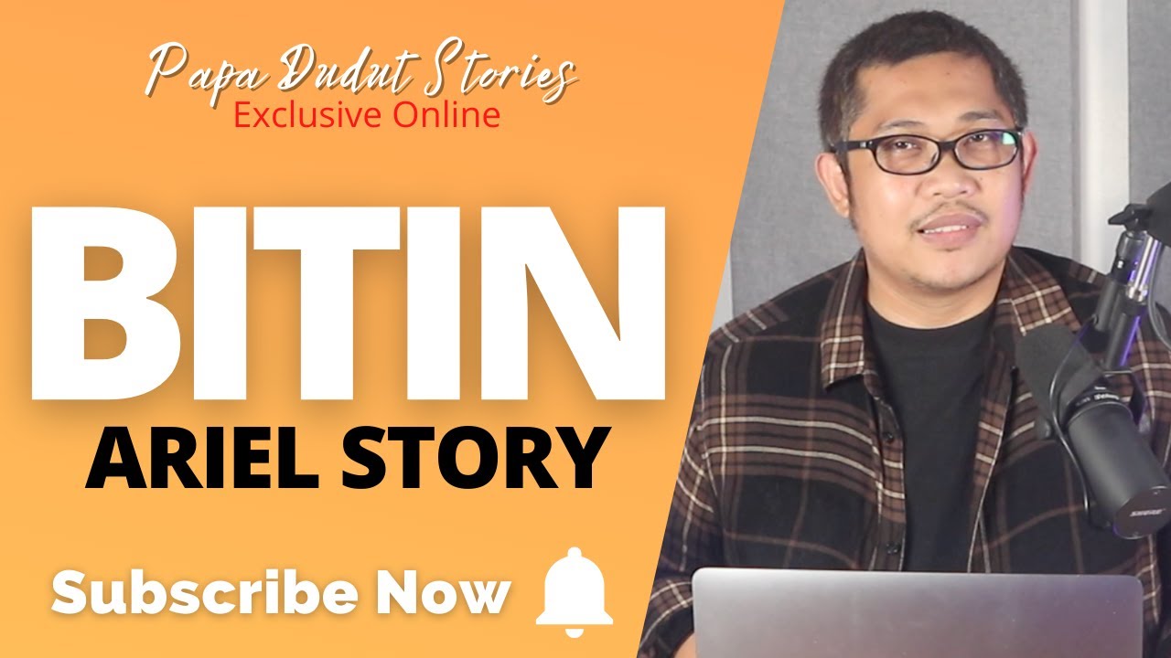 ARIEL | PAPA DUDUT STORIES