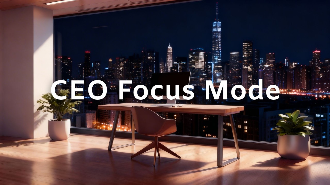 CEO Focus Mode – Zero Distraction Deep Work Ambient