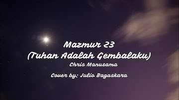 Mazmur 23 (Tuhan Adalah gembalaku) - Piano Cover