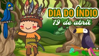 DIA DO ÍNDIO - Vídeo ilustrado para crianças sobre a cultura índigena:modo de vida, alimentação,etc.