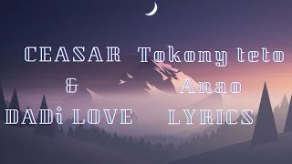 Ceasar & Dadi Love (Tokony teto anao) Lyrics vidéo