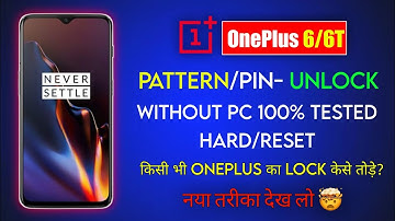 OnePlus 6/6t Hard Reset || All Type Pin pattern Unlock Without Pc New Method 2023