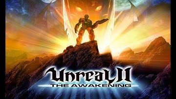 Unreal 2 - The Awakening - Part 21 - An end to all things made