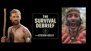Survival debrief podcast with Steven Kelly and Naked and Afraid LEGEND SLAYER Patrick French